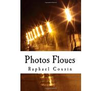 Photos Floues: un passe-temps si innocent