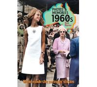 Photos & Memories 1960s: What made the swingin' sixies