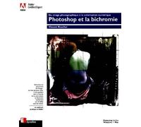 Photoshop 5 et la bichromie Photoshop 3 à 5.X Windows-Mac et Adobe certified expert - Vincent Risacher - Eyrolles - broché - Livre