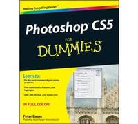 Photoshop CS5 For Dummies by Peter Bauer Bauer, Peter (Auteur)