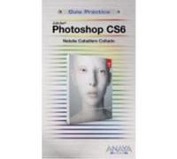 Photoshop Cs6 - Natalia Caballero Natalia Caballero (Auteur)