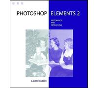 Photoshop Elements 2 Restoration And Retouching