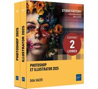 Photoshop et Illustrator 2025 - Coffret de deux livres - Didier Mazier - Eni Editions - Coffret - Manuel