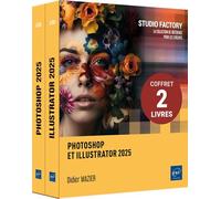 Photoshop et Illustrator 2025: Coffret en 2 volumes