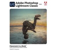 Photoshop Lightroom Classic - Guide D'entraînement Officiel D'adobe