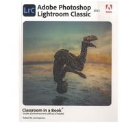 Photoshop Lightroom Classic - Guide D'entraînement Officiel D'adobe