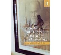 Phototherapy and Therapeutic Photography in a Digital Age by Edited by Del Loewenthal Paperback Book Inconnu (Auteur)