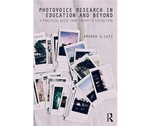 Photovoice Research in Education and Beyond by Amanda O. Latz Amanda Latz, (Auteur)