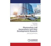 Photovoltaic Cell Generations and their Developments Research