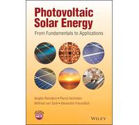 Photovoltaic Solar Energy: From Fundamentals to Applications
