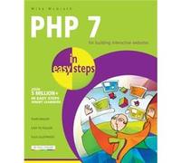 PHP 7 in Easy Steps by Mike McGrath Inconnu (Auteur)