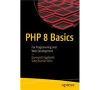 PHP 8 Basics by Satej Kumar Sahu Satej Kumar Sahu (Auteur)