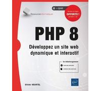Php 8 - Développez Un Site Web Dynamique Et Interactif