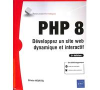 PHP 8 - Développez un site web dynamique et interactif (2e édition)