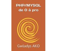 PHP/MYSQL de 0 à pro