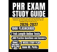 PHR Exam study guide: Comprehensive Prep Book with 1,400 Practice Questions, 1,000 Flashcards, and 7 Full-Length Online Tests, Plus Exam Tips and Strategies to Pass on Your First Try”