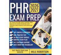 PHR Study Guide: 500+ Practice Questions, Digital Flashcards, Online Simulated Tests, Answer Explanations, Expert Strategies & Bonus Resources for HR Certification Success