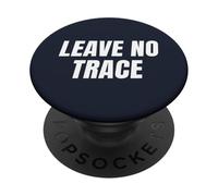 Phrase Artistique « Leave No Trace », philosophie écologique du Camping dans Le désert PopSockets PopGrip Adhésif