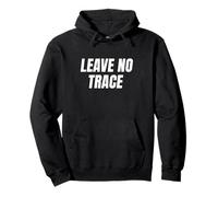 Phrase Artistique « Leave No Trace », philosophie écologique du Camping dans Le désert Sweat à Capuche