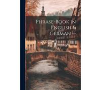 Phrase-Book In English & German --