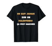 Phrase culte sur Un malentendu ca Peut Marcher Humour Film T-Shirt Graphique avec Valeur