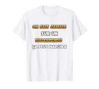 Phrase culte sur Un malentendu ca Peut Marcher Humour Film T-Shirt Graphique avec Valeur