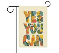 Phrase d'autonomisation « YES YOU CAN » - Drapeau de jardin pour maison, cour - Drapeau extérieur - Vacances saisonnières - Drapeau double face - 30,5 x 45,7 cm