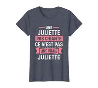 Phrase Drôle Personnalisée Humour Femme Chiante Juliette T-Shirt, Femme, Bleu Chiné, XXL
