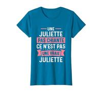 Phrase Drôle Personnalisée Humour Femme Chiante Juliette T-Shirt, Femme, Saphir, XXL