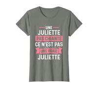 Phrase Drôle Personnalisée Humour Femme Chiante Juliette T-Shirt, Femme, Vert Kaki chiné, L