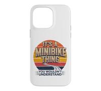 Phrase Minibike It's A Minibike Thing Coque pour iPhone 14 Pro Max