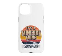 Phrase Minibike It's A Minibike Thing Coque pour iPhone 15 Plus