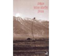 Phrase - Philippe Lacoue-Labarthe - Bourgois - broché - Essai
