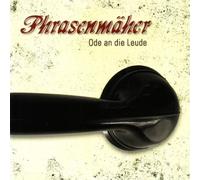 Phrasenmäher - Ode an Die Leude [Import]