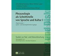 Phraseologie Als Schnittstelle Von Sprache Und Kultur I