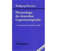 Phraseologie der deutschen Gegenwartssprache Fleischer, Wolfgang (Auteur)