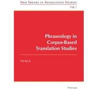 Phraseology In Corpus-Based Translation Studies