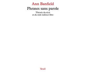 Phrases sans paroles : théorie du récit et du style indirect libre