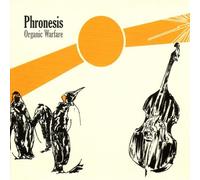 Phronesis - Organic Warfare [Import]