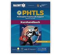 PHTLS Prahospitale TraumaLebenshilfe Neunte Ausgabe by National Association of Emergency Medical Technicians US NAEMT National Association of Emergency Medical Technicians US NAEMT (Auteur)
