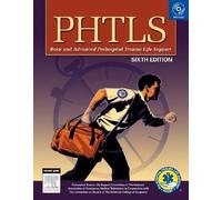 Phtls: Prehospital Trauma Life Support
