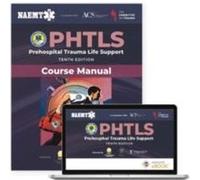 PHTLS Prehospital Trauma Life Support book with Course Manual Print - National Association of Emergency Medical Technicians NAEMT - Jones and Bartlett Pub National Association of Emergency Medical Tec