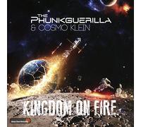 Phunkguerilla & Cosmo Klein - Kingdom on Fire