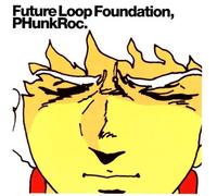 Phunkroc by Future Loop Foundation
