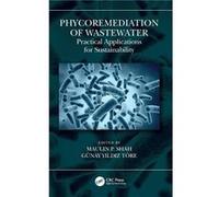 Phycoremediation of Wastewater - Taylor amp Francis Ltd - Taylor amp Francis Ltd - Livre en Anglais - Hardback Taylor amp Francis LtdTaylor amp Francis Ltd (Auteur)