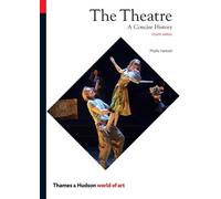 Phyllis Hartnoll The Theatre (Poche) World of Art