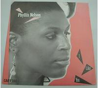 Phyllis Nelson - I Like You (Special Mix) / Reachin' [Vinyl Single 7'']