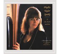 Phyllis Sparks Taylor & the Dream Machine - I Remember You