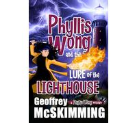 Phyllis Wong and the Lure of the Lighthouse: A Phyllis Wong Mystery