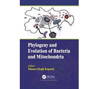 Phylogeny and Evolution of Bacteria and Mitochondria